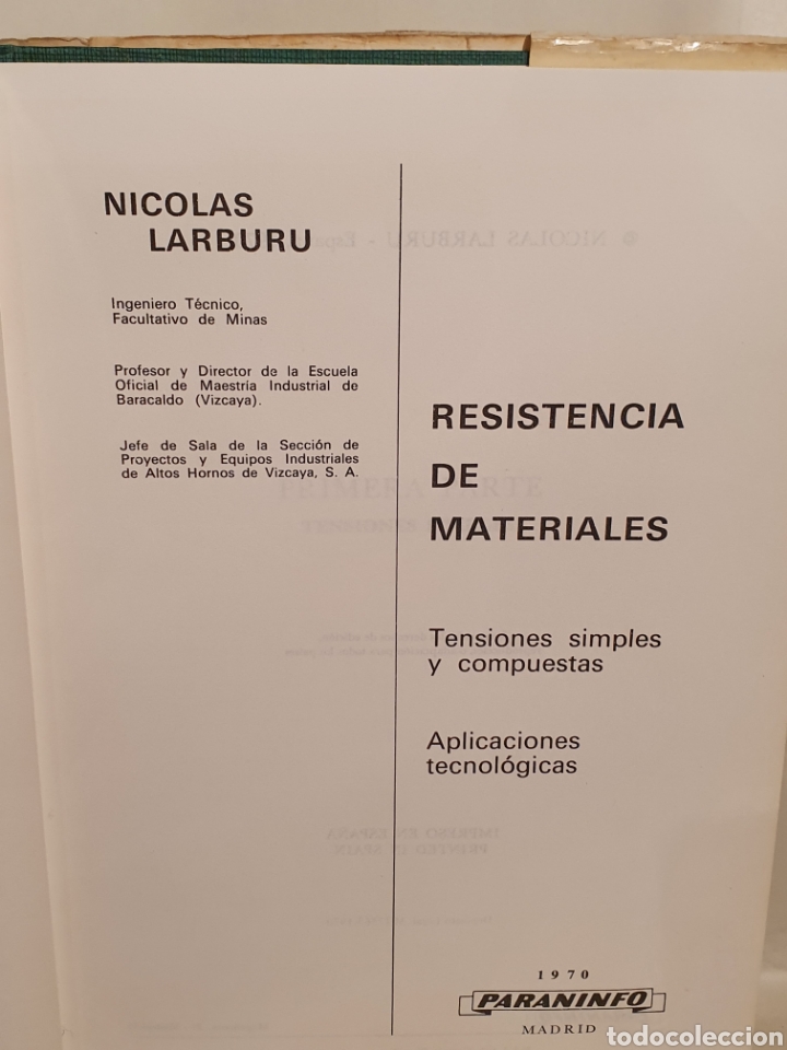 Libros de segunda mano: RESISTENCIA DE MATERIALES. NICOLAS LARBURO. 1970 MADRID. - Foto 2