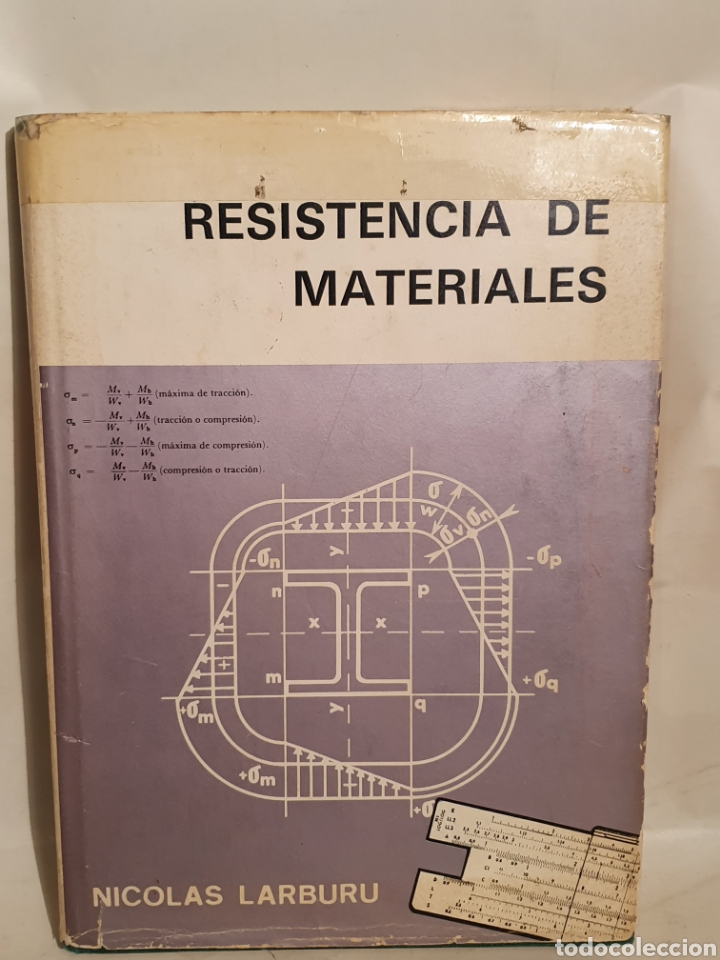 Libros de segunda mano: RESISTENCIA DE MATERIALES. NICOLAS LARBURO. 1970 MADRID. - Foto 1