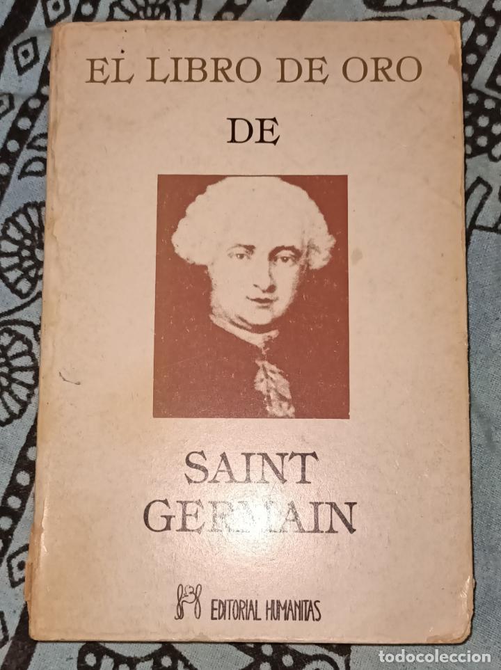 Libros de segunda mano: El libro de oro de Saint Germain. Editorial Humanitas. - Foto 1