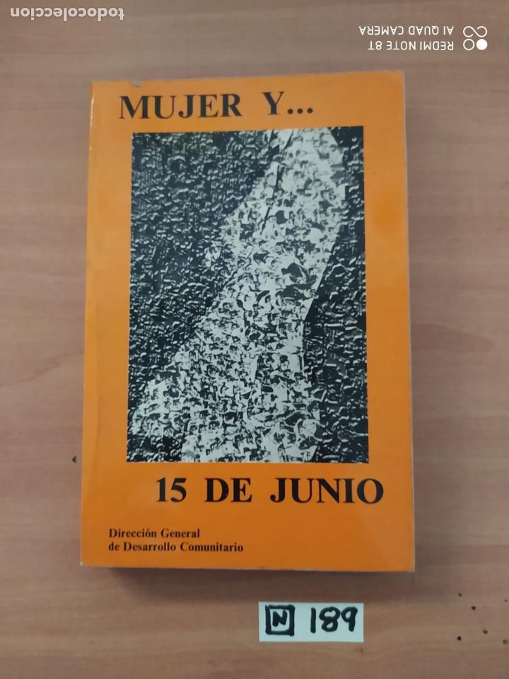 Libros de segunda mano: Mujer y 15 de junio - Foto 1