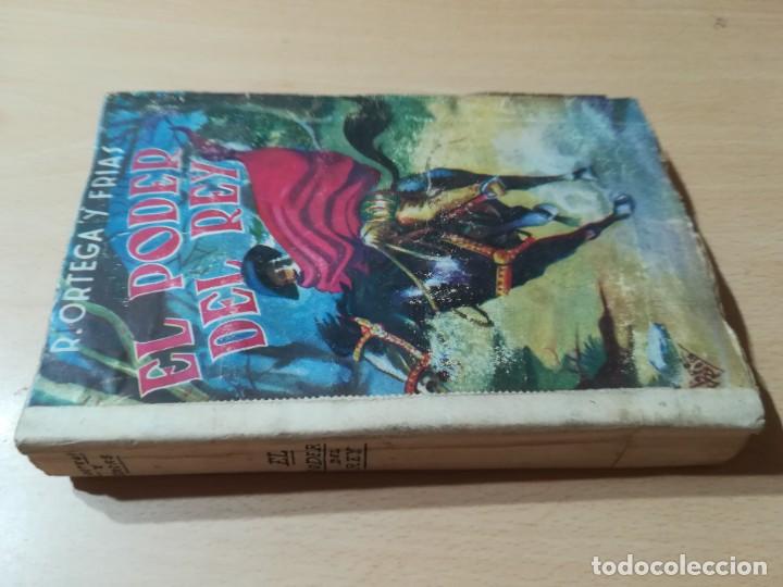 Libros de segunda mano: EL PODER DEL REY - R ORTEGA Y FRIAS - EDITORIAL TESORO 1946 T+106 - Foto 1