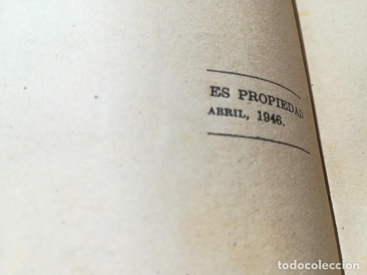 Libros de segunda mano: EL PODER DEL REY - R ORTEGA Y FRIAS - EDITORIAL TESORO 1946 T+106 - Foto 7