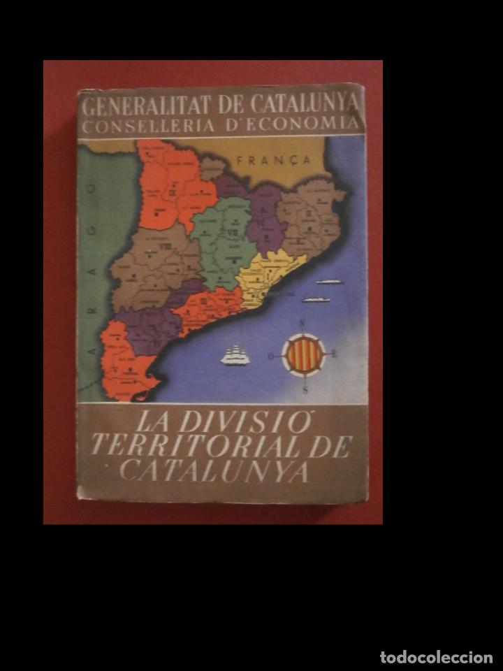 Libros de segunda mano: La divisi&oacute; territorial de Catalunya. Generalitat de Catalunya - Foto 1
