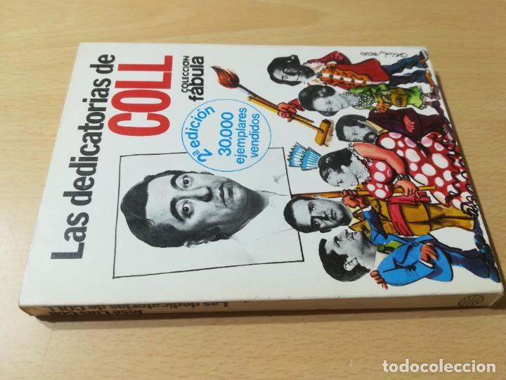 Libros de segunda mano: LAS DEDICATORIAS DE COLL - COLECCI&Oacute;N FABULA - PLANETA T+106 - Foto 1