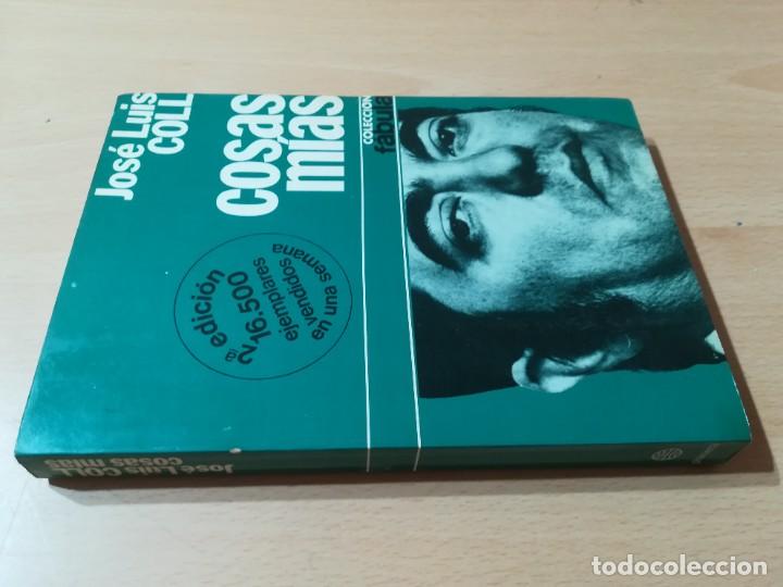 Libros de segunda mano: COSAS MIAS - JOSE LUIS COLL - FABULA PLANETA U+306 - Foto 1