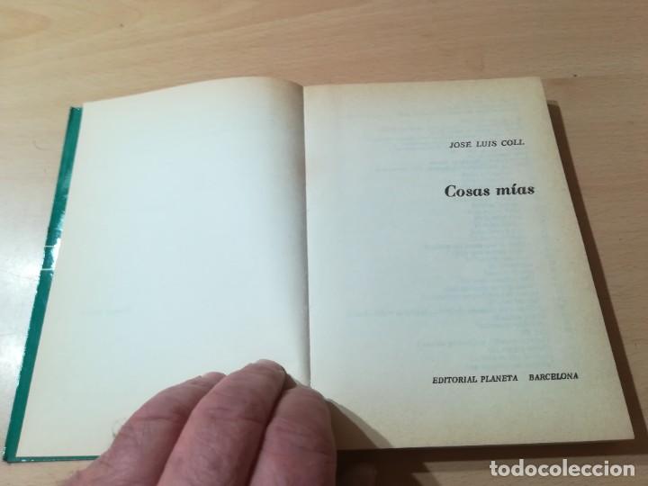 Libros de segunda mano: COSAS MIAS - JOSE LUIS COLL - FABULA PLANETA U+306 - Foto 5