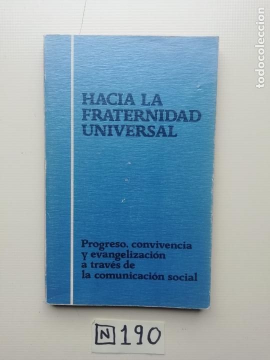 Libros de segunda mano: Hacia la fraternidad universal - Foto 1