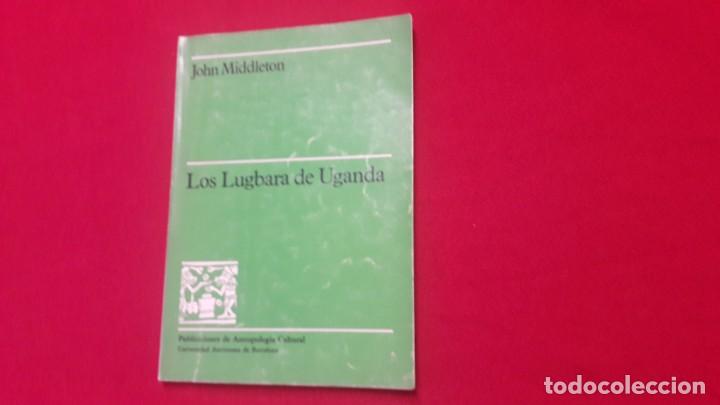 Libros de segunda mano: LOS LUGBARA DE UGANDA. John Middleton. - Foto 1