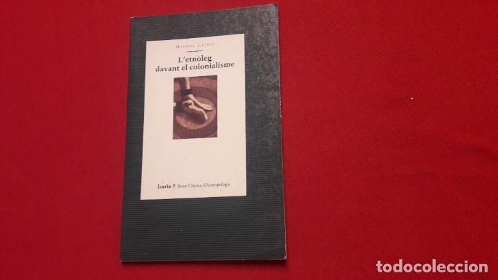 Libros de segunda mano: LETN&Ograve;LEG DAVANT EL COLONIALISME. MICHEL LEIRIS. - Foto 1