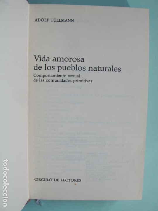 Libros de segunda mano: VIDA AMOROSA DE LOS PUEBLOS PRIMITIVOS.- ADOLF T&Uuml;LLMANN.- C&Iacute;RCULO DE LECTORES. 1971 - Foto 2