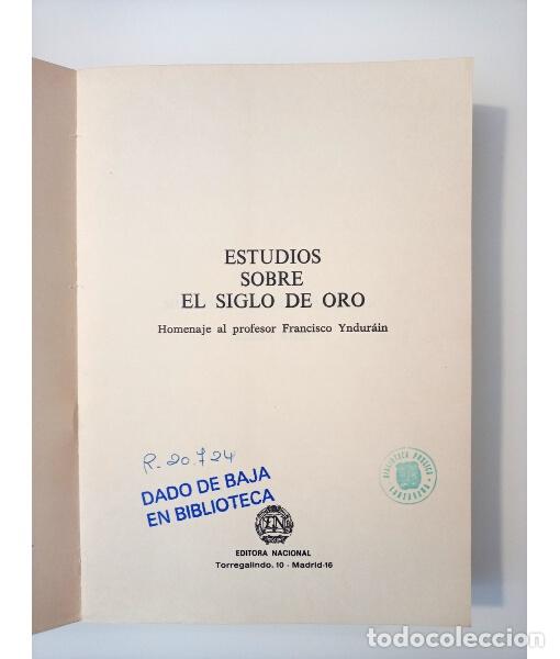 Libros de segunda mano: ESTUDIOS SOBRE EL SIGLO DE ORO. VV.AA. Editora Nacional. 1984. - Foto 2