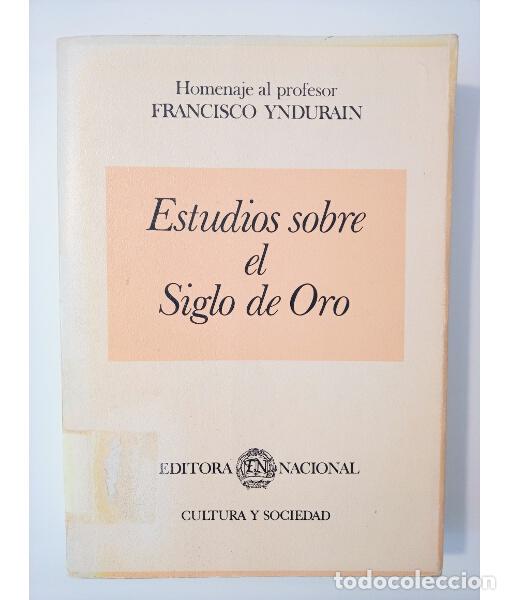 Libros de segunda mano: ESTUDIOS SOBRE EL SIGLO DE ORO. VV.AA. Editora Nacional. 1984. - Foto 1