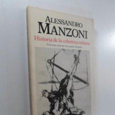 Libros de segunda mano: HISTORIA DE LA COLUMNA INFAME MANZONI, ALESSANDRO. Lote 221931022