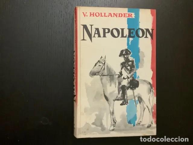 Libros de segunda mano: Napole&oacute;n. V. Hollander - Foto 1