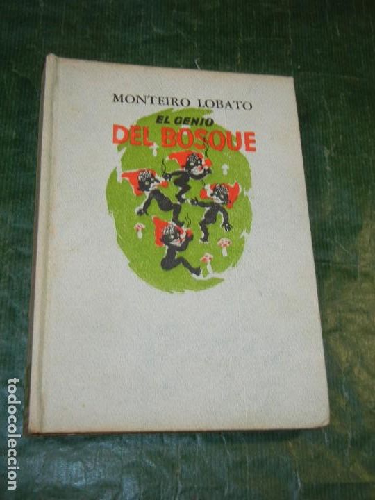 Libros de segunda mano: MONTEIRO LOBATO - EL GENIO DEL BOSQUE - ED.AMERICALEE 1947 - Foto 1