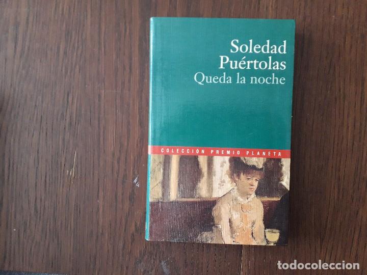 Libros de segunda mano: libro usado, Queda la noche, Soledad Pu&eacute;rtolas. colecci&oacute;n premio planeta. - Foto 1