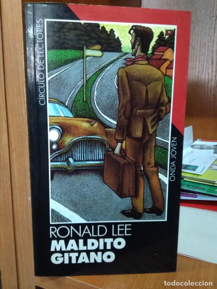 Libros de segunda mano: Maldito gitano, Ronald Lee, editorial C&iacute;rculo de Lectores, colecci&oacute;n Onda Joven - Foto 1