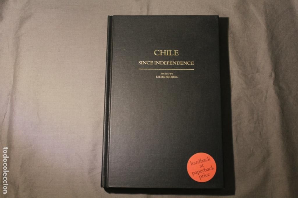 Libros de segunda mano: CHILE SINCE INDEPENDENCE. EDITED BY LESLIE BETHELL. TEXTO EN INGL&Eacute;S. - Foto 1