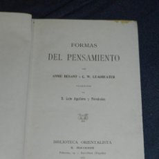 Libros de segunda mano: (M39) ANNIE BESANT - FORMAS DEL PENSAMIENTO AÑO 1909 LEADBEATER - EL HOMBRE VISIBLE E INVISIBLE 1908