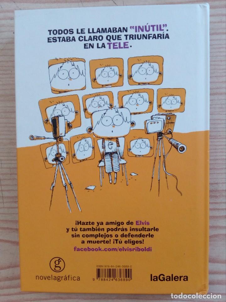 Libros de segunda mano: Yo, Elvis Riboldi Y Boris El Superdotado - 2012 - La Galera - Foto 4