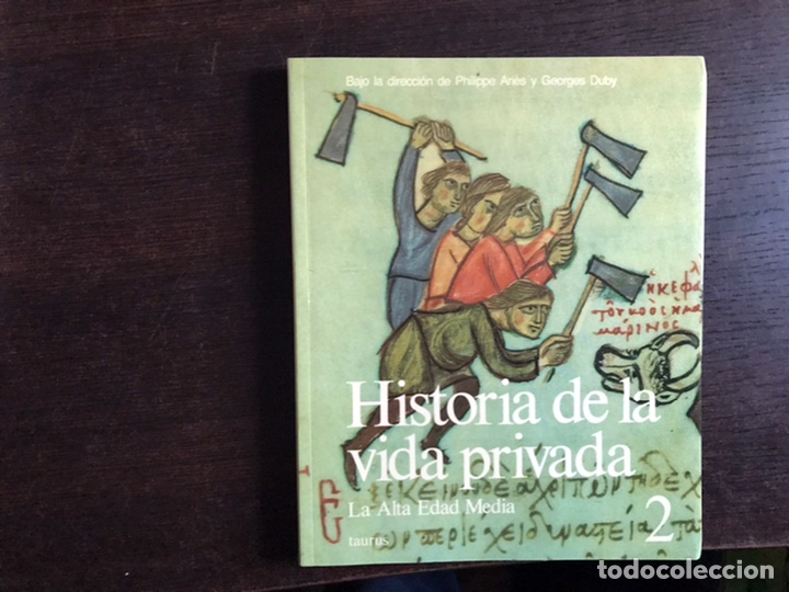 Libros de segunda mano: Historia de la vida privada. 10 tomos. Taurus. Philippe Ari&egrave;s y Georges Duby. - Foto 4