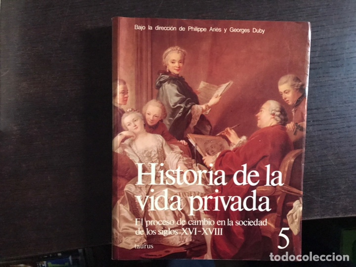 Libros de segunda mano: Historia de la vida privada. 10 tomos. Taurus. Philippe Ari&egrave;s y Georges Duby. - Foto 10