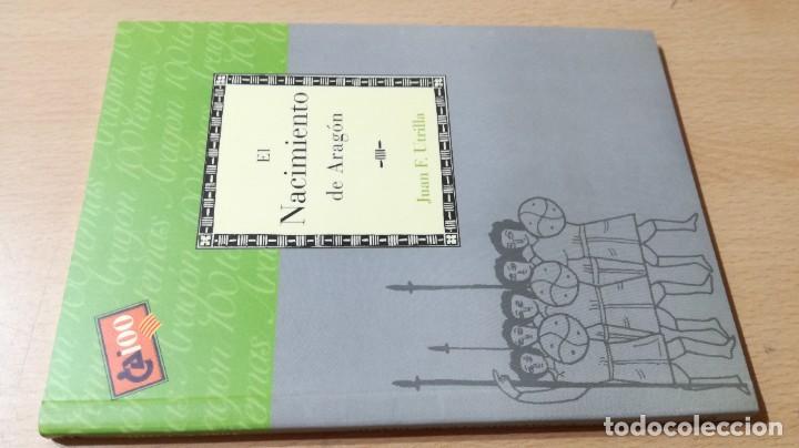 Libros de segunda mano: EL NACIMIENTO DE ARAGON / CAI 1OO ARAGON - COL - Foto 1