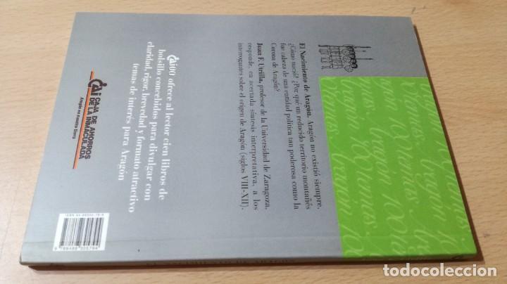 Libros de segunda mano: EL NACIMIENTO DE ARAGON / CAI 1OO ARAGON - COL - Foto 2