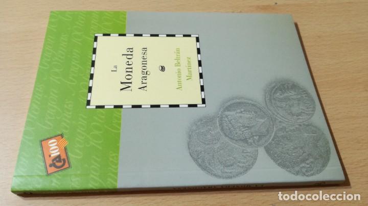 Libros de segunda mano: LA MONEDA ARAGONESA / CAI 1OO ARAGON - COL - Foto 1