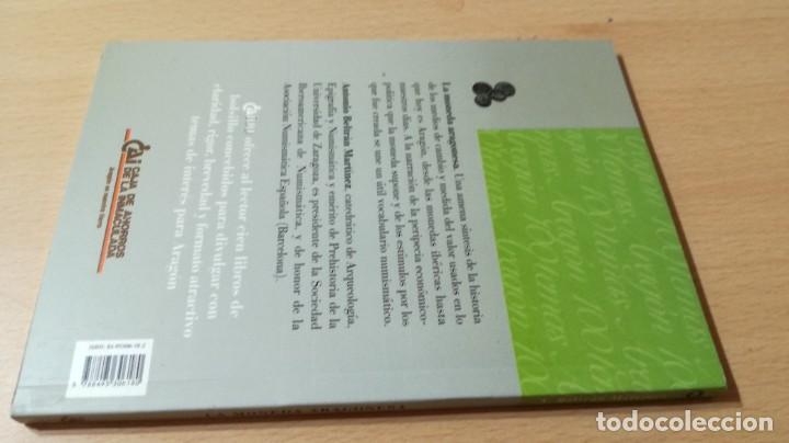 Libros de segunda mano: LA MONEDA ARAGONESA / CAI 1OO ARAGON - COL - Foto 2
