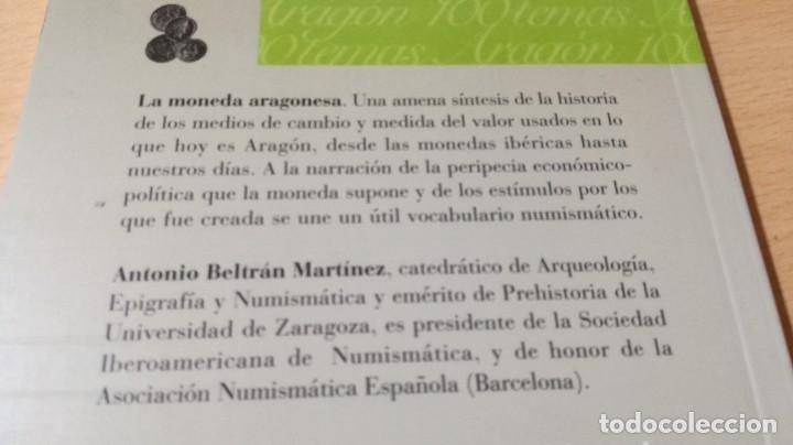 Libros de segunda mano: LA MONEDA ARAGONESA / CAI 1OO ARAGON - COL - Foto 3