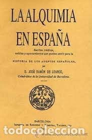 Libros de segunda mano: la alquimia en Espa&ntilde;a Jos&eacute; Ram&oacute;n de Luanco - Foto 1