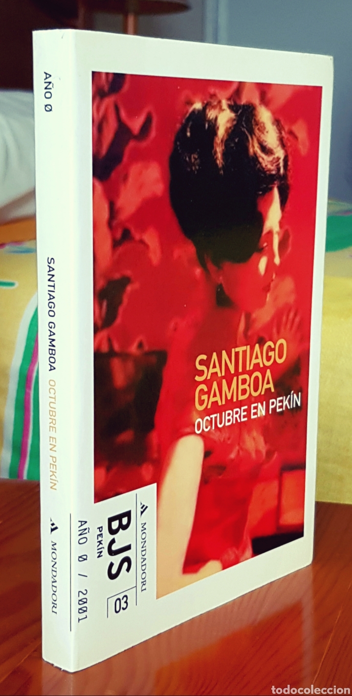 Libros de segunda mano: Octubre en Pek&iacute;n. Santiago Gamboa - Foto 2