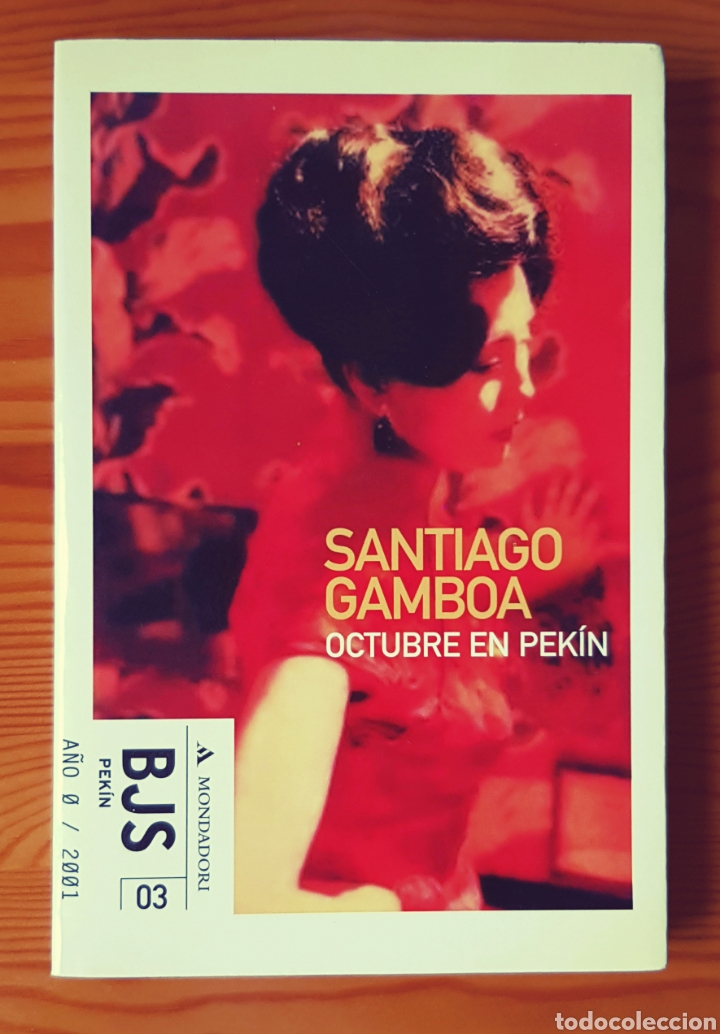 Libros de segunda mano: Octubre en Pek&iacute;n. Santiago Gamboa - Foto 1