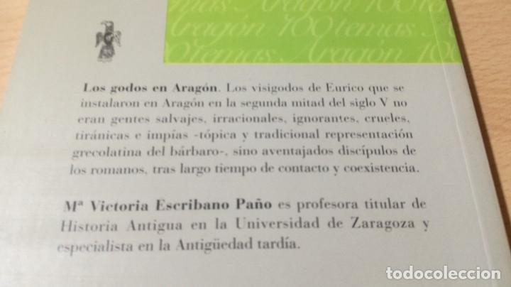 Libros de segunda mano: LOS GODOS EN ARAGON / CAI 1OO ARAGON - COL - Foto 3