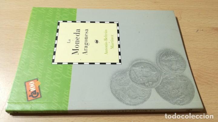 Libros de segunda mano: LA MONEDA ARAGONESA / CAI 1OO ARAGON - COL - Foto 1