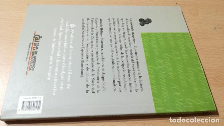 Libros de segunda mano: LA MONEDA ARAGONESA / CAI 1OO ARAGON - COL - Foto 2