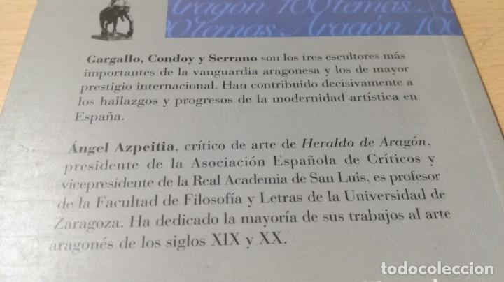 Libros de segunda mano: GARGALLO, CONDOY, SERRANO / CAI 1OO ARAGON - COL - Foto 3