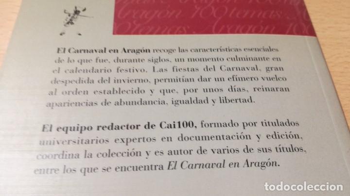 Libros de segunda mano: EL CARNAVAL EN ARAGON / CAI 1OO ARAGON - COL - Foto 3