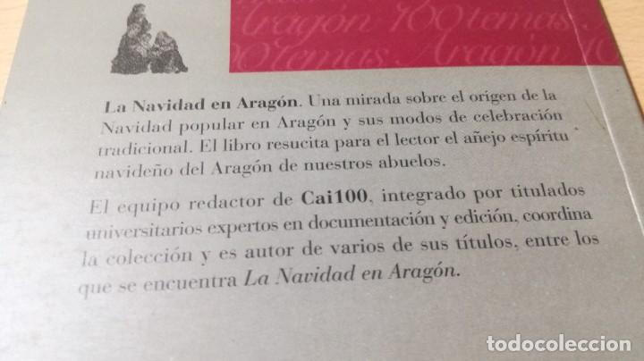 Libros de segunda mano: LA NAVIDAD EN ARAGON / CAI 1OO ARAGON - COL - Foto 3