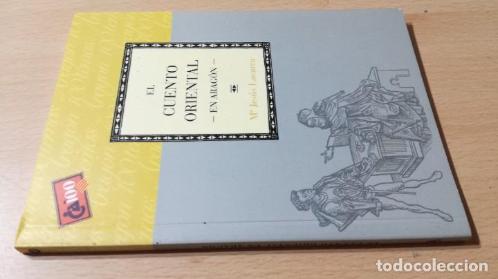 Libros de segunda mano: EL CUENTO ORIENTAL EN ARAGON / CAI 1OO ARAGON - COL - Foto 1