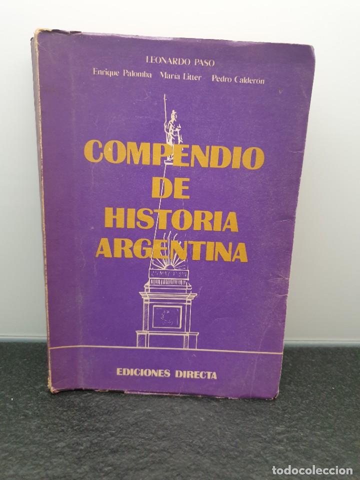 Libros de segunda mano: Compendio de Historia Argentina. Leonardo Paso. 1982. Ediciones Directa. - Foto 1