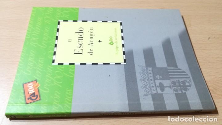 Libros de segunda mano: EL ESCUDO DE ARAGON / CAI 1OO ARAGON - COL - Foto 1