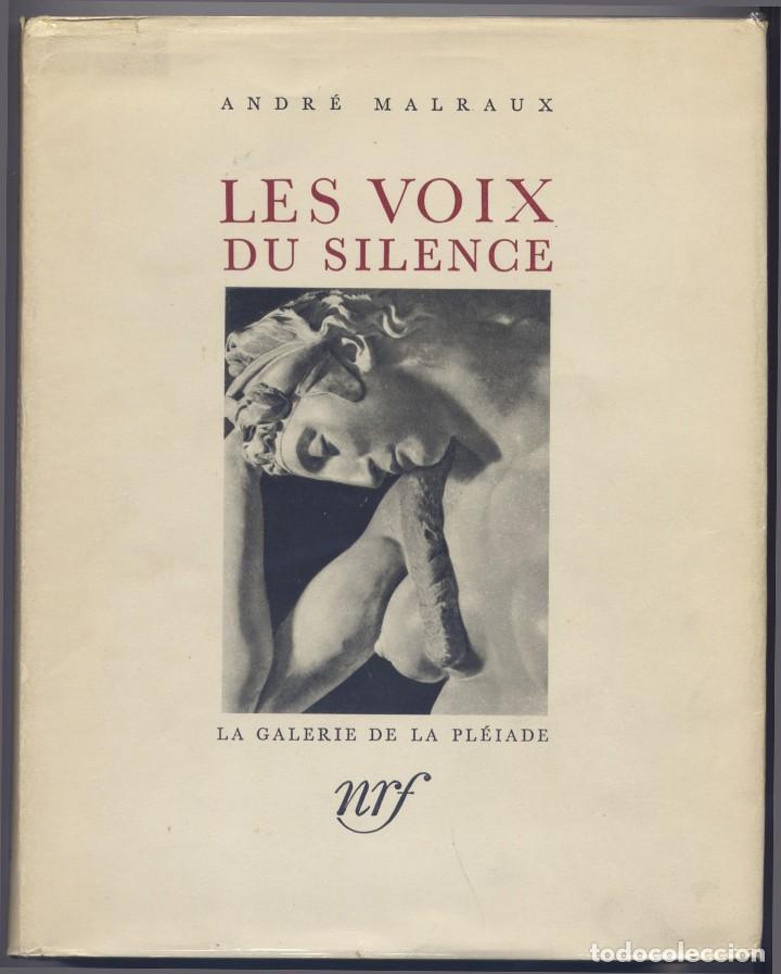 Libros de segunda mano: MALRAUX, Andr&eacute;. Les Voix du Silence. 1956. - Foto 1