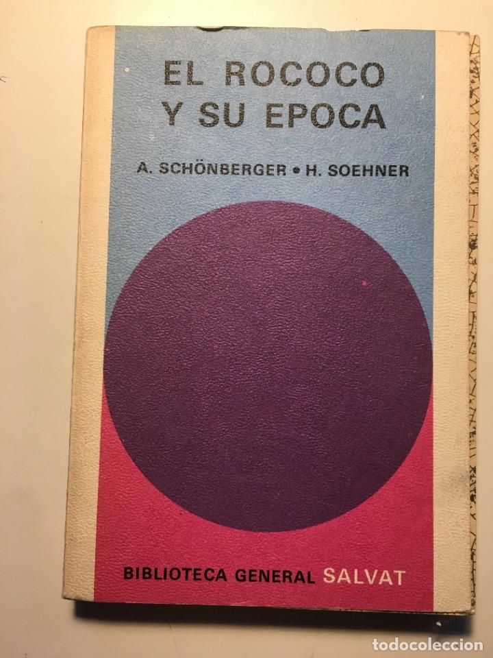 Libros de segunda mano: El Rococ&oacute; y su &eacute;poca. Sch&ouml;nberger y Soehner - Foto 1