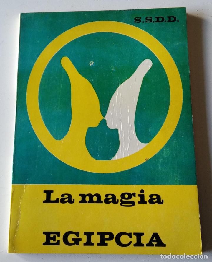 Libros de segunda mano: LA MAGIA EGIPCIA .- S.S.D.D. - Foto 1