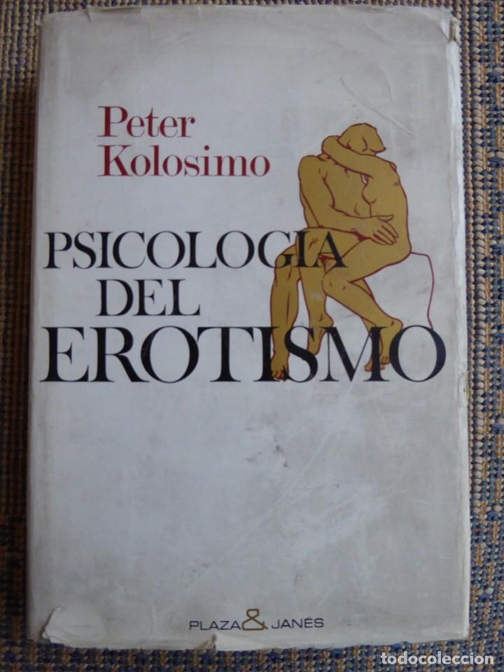 Libros de segunda mano: Psicolog&iacute;a del erotismo. Peter Kolosimo - Foto 1