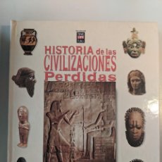 Libros de segunda mano: HISTORIA DE LAS CIVILIZACIONES PERDIDAS - ABC BLANCO Y NEGRO - SEMA-GROUP. Lote 222463316