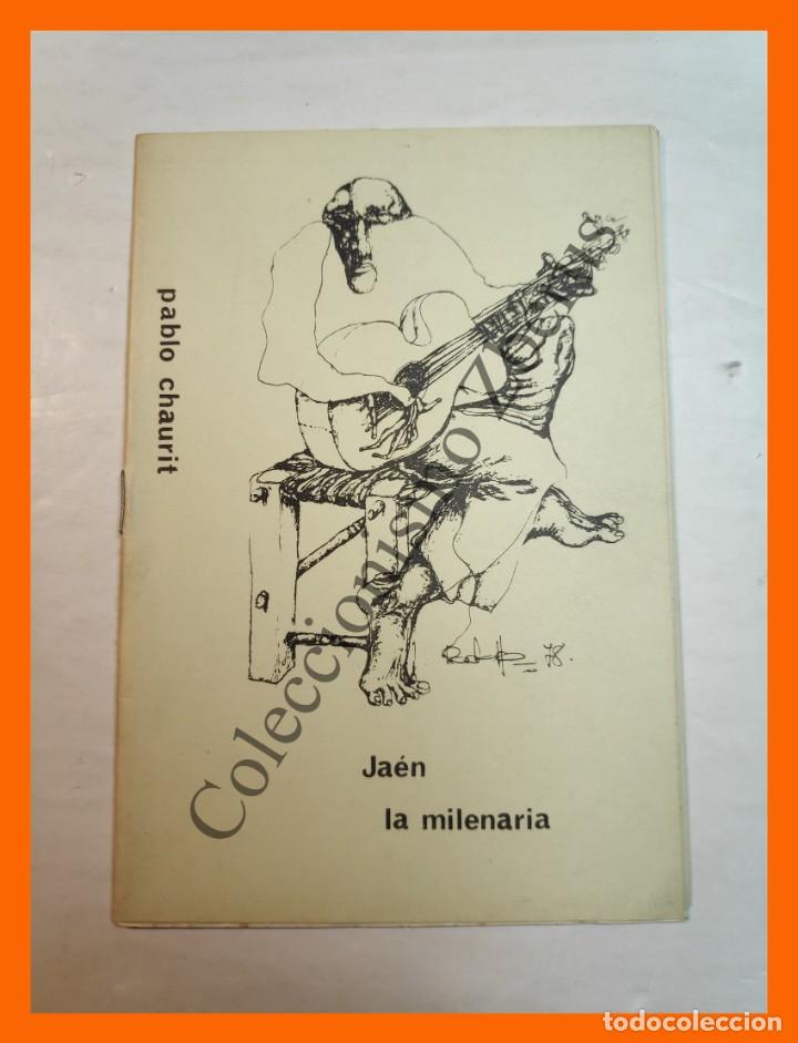 Libros de segunda mano: Ja&eacute;n la milenaria - Pablo Chaurit - Foto 1