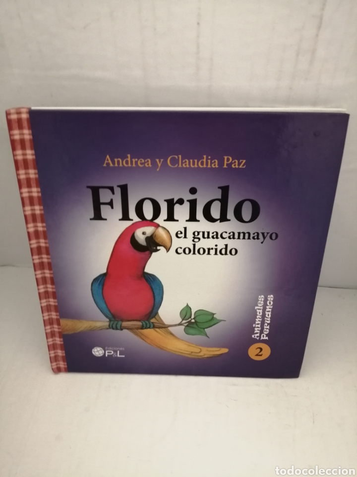 Livros em segunda m&atilde;o: ANIMALES PERUANOS 2: Florido, el guacamayo dolorido (Primera edici&oacute;n)